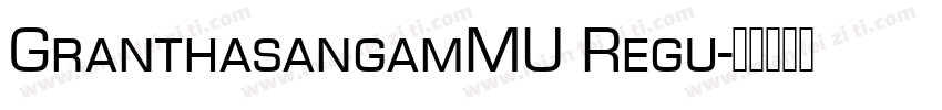 GranthasangamMU Regu字体转换